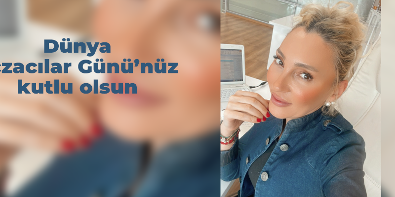 Dunya-Eczacilar-Gunu’nuz-kutlu-olsun
