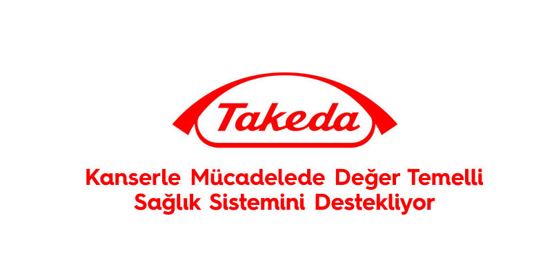 Takeda, Kanserle Mücadelede Değer Temelli Sağlık Sistemini Destekliyor 1 Takeda Kanserle Mücadelede Değer Temelli Sağlık Sistemini Destekliyor